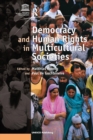 Democracy and Human Rights in Multicultural Societies - Book