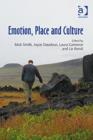 Emotion, Place and Culture - Book