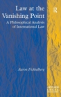 Law at the Vanishing Point : A Philosophical Analysis of International Law - Book