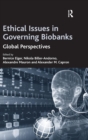 Ethical Issues in Governing Biobanks : Global Perspectives - Book