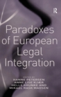 Paradoxes of European Legal Integration - Book