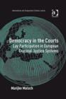 Democracy in the Courts : Lay Participation in European Criminal Justice Systems - Book