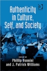 Authenticity in Culture, Self, and Society - Book