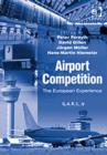 Airport Competition : The European Experience - Book