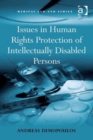 Issues in Human Rights Protection of Intellectually Disabled Persons - Book