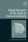Digital Research in the Study of Classical Antiquity - Book