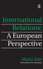 International Relations: A European Perspective - Book