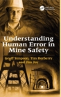Understanding Human Error in Mine Safety - Book