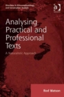 Analysing Practical and Professional Texts : A Naturalistic Approach - Book