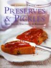 Complete Book of Preserves, Pickles, Jellies, Jams & Chutneys - Book