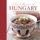 Classic Recipes of Hungary - Book