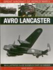 Great Aircraft of World War II: Avro Lancaster - Book