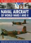 Complete Visual Encyclopedia of Naval Aircraft of World Wars I and Ii - Book