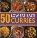 50 Low Fat Balti Curries - Book