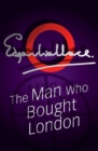 The Man Who Bought London - eBook