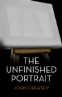 The Unfinished Portrait : (Writing as Anthony Morton) - eBook