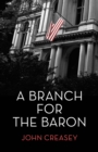 A Branch for the Baron : (Writing as Anthony Morton) - eBook