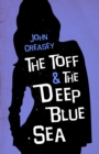 The Toff and the Deep Blue Sea - eBook