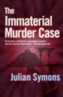 The Immaterial Murder Case - eBook
