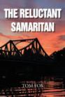 The Reluctant Samaritan - Book