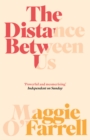 The Distance Between Us - Book