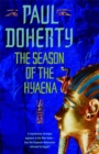 The Season of the Hyaena (Akhenaten Trilogy, Book 2) : A twisting novel of intrigue, corruption and secrets - Book