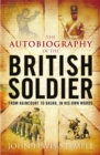 The Autobiography of the British Soldier - Book
