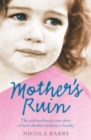 Mother's Ruin - Book