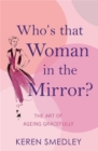 Who's That Woman in the Mirror? - Book
