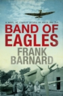 Band of Eagles : A thrilling tale of fighter pilots in World War Two - Book