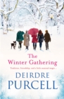 The Winter Gathering : A warm, life-affirming story of enduring friendship - Book