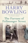 The Farrans of Fellmonger Street : Hard times befall a hard-working East End family - Book