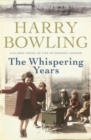 The Whispering Years : Sometimes the past can be rewritten… - Book