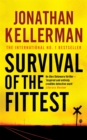 Survival of the Fittest (Alex Delaware series, Book 12) : An unputdownable psychological crime novel - Book