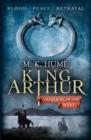 King Arthur: Warrior of the West (King Arthur Trilogy 2) : An unputdownable historical thriller of bloodshed and betrayal - eBook