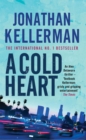 A Cold Heart (Alex Delaware series, Book 17) : A riveting psychological crime novel - eBook
