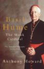 Basil Hume: The Monk Cardinal - eBook