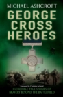 George Cross Heroes - eBook