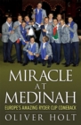 Miracle at Medinah: Europe's Amazing Ryder Cup Comeback - Book