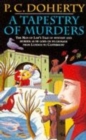 A Tapestry of Murders (Canterbury Tales Mysteries, Book 2) : Terror and intrigue in medieval England - eBook