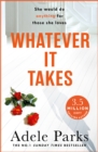 Whatever It Takes : The unputdownable hit from the Sunday Times bestselling author of BOTH OF YOU - Book