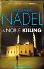A Noble Killing (Inspector Ikmen Mystery 13) : An enthralling shocking crime thriller - Book