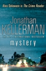Mystery (Alex Delaware series, Book 26) : A shocking, thrilling psychological crime novel - eBook