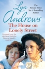 The House on Lonely Street : A completely gripping saga of friendship, tragedy and escape - eBook