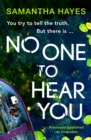 No One To Hear You: An edge-of-your-seat psychological thriller with a shocking twist - eBook