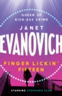 Finger Lickin' Fifteen : A fast-paced mystery full of hilarious catastrophes and romance - eBook