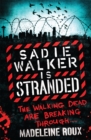 Sadie Walker is Stranded - Book