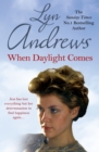 When Daylight Comes : An engrossing saga of family, tragedy and escapism - eBook