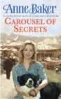Carousel Of Secrets : A chance meeting. A new future. A dangerous admirer. - eBook