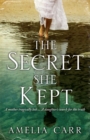 The Secret She Kept : A mesmerising epic of love, loss and family secrets - Book